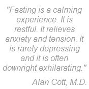 Alan Cott quote on fasting