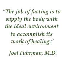 Fuhrman quote on fasting