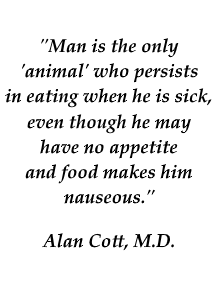 Alan Cott M.D. quote on fasting