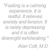 Alan Cott quote on fasting